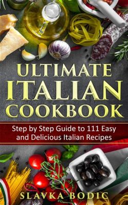  Umberti's Ultimate Italian Cookbook: A Celebration of Culinary Tradition and Modern Flavor